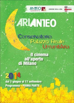 ARIANTEO    Il cinema all'aperto di Milano   SECONDA PARTE