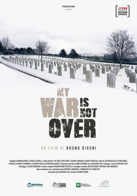 My war is not over di Bruno Bigoni  4 marzo ore 11 e 5 marzo ore 21.15 Anteo Palazzo del Cinema
