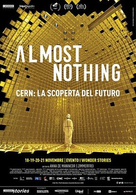 Almost nothing - cern: la scoperta del futuro 