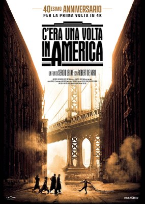 40° anniversario di C'ERA UNA VOLTA IN AMERICA anteprima della riedizione e presentazione del libro CHE HAI FATTO TUTTI QUESTI ANNI