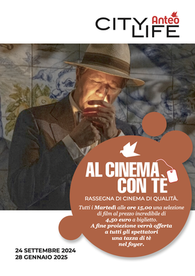 AL CINEMA CON TÈ a CityLife Anteo!