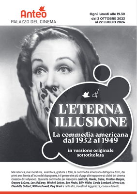 L'ETERNA ILLUSIONE | La commedia americana dal 1932 al 1949